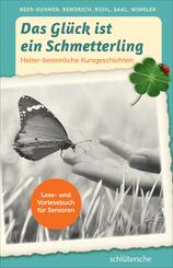 Das Gl&uuml;ck ist ein Schmetterling