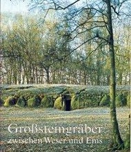 Gro&szlig;steingr&auml;ber zwischen Weser und Ems