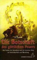 Die Botschaft des g&ouml;ttlichen Feuers