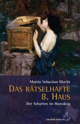 Das r&auml;tselhafte 8. Haus