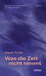 Was die Zeit nicht nimmt