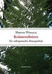 Kr&auml;uterelixiere