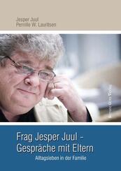 Frag Jesper Juul - Gespr&auml;che mit Eltern