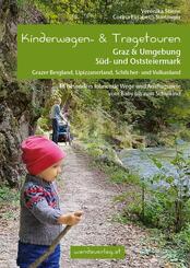 Kinderwagen- & Tragetouren Graz & Umgebung, S&uuml;d - und Oststeiermark