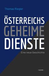 &Ouml;sterreichs geheime Dienste