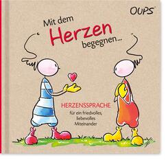 Oups Buch - Mit dem Herzen begegnen...