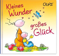 Kleines Wunder, gro&szlig;es Gl&uuml;ck