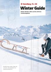 Winter Guide. Rodeln, Wandern, Biken und die sch&ouml;nsten Familienskigebiete