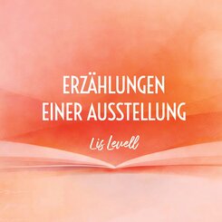 Erz&auml;hlungen einer Ausstellung