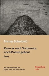 Kann es nach Srebrenica noch Poesie geben?