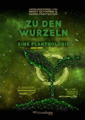 Zu den Wurzeln