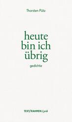 heute bin ich &uuml;brig