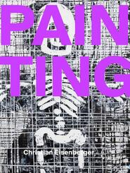 Christian Eisenberger - PAIN TING