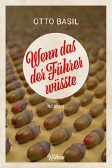 Wenn das der F&uuml;hrer w&uuml;sste
