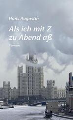 Als ich mit Z zu Abend a&szlig;