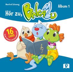 H&ouml;r zu, Bakabu - Album 1