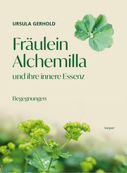 Fr&auml;ulein Alchemilla