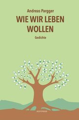 Wie wir leben wollen