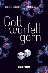Gott w&uuml;rfelt gern