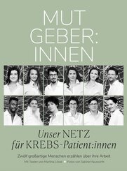 MUTGEBER:INNEN Unser NETZ f&uuml;r KREBS-Patient:innen