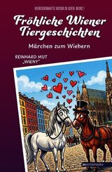 Fr&ouml;hliche Wiener Tiergeschichten