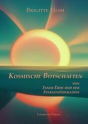 Kosmische Botschaften von Inner Erde und der Sternenf&ouml;deration