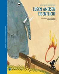 L&uuml;gen Ameisen eigentlich?