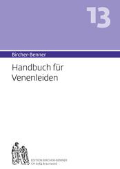 Bircher-Benner Handbuch 13 f&uuml;r Venenleiden