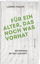 F&uuml;r ein Alter, das noch was vorhat