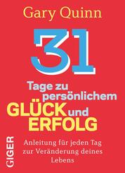 31 Tage zu pers&ouml;nlichem Gl&uuml;ck und Erfolg