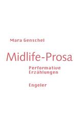Midlife-Prosa