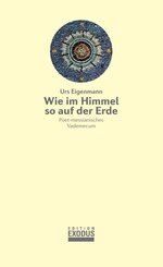 Wie im Himmel so auf der Erde