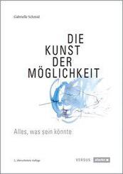 Die Kunst der M&ouml;glichkeit