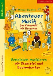 Abenteuer Musik - Das Noten-ABC mit Tiernamen