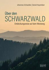 &Uuml;ber den Schwarzwald
