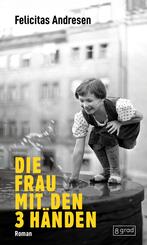 Die Frau mit den 3 H&auml;nden