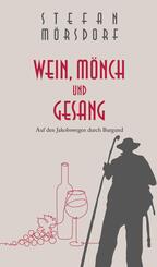 Wein, M&ouml;nch und Gesang