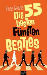 Die 55 besten F&uuml;nften Beatles