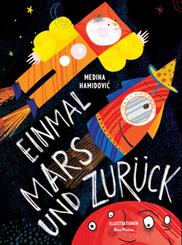 Einmal Mars und zur&uuml;ck