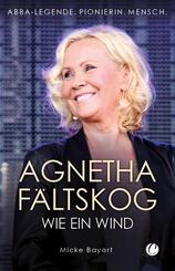 Agnetha F&auml;ltskog. Wie ein Wind