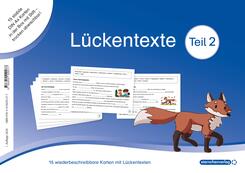 L&uuml;ckentexte Teil 2 - f&uuml;r die 2. und 3. Klasse