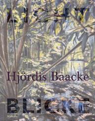 Hj&ouml;rdis Baacke: Lichtblicke
