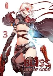 BLISS - End of Gods 3