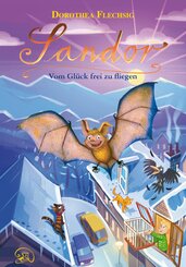 Sandor Vom Gl&uuml;ck frei zu fliegen