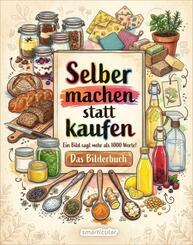 Selber machen statt kaufen - Das Bilderbuch