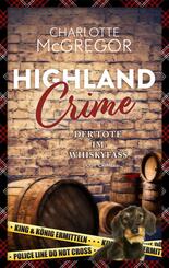 Highland Crime - Der Tote im Whiskyfass