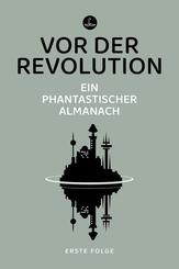 Vor der Revolution