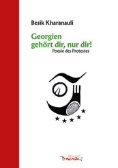 Georgien geh&ouml;rt dir, nur dir!