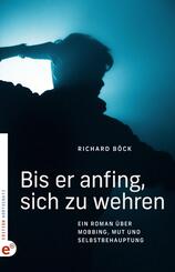 Bis er anfing, sich zu wehren