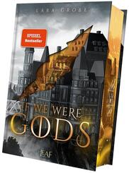 If We Were Gods